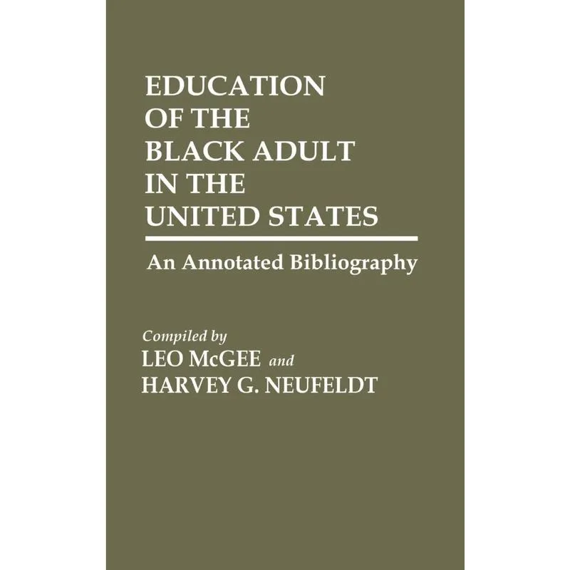 Education of the Black Adult in the United States