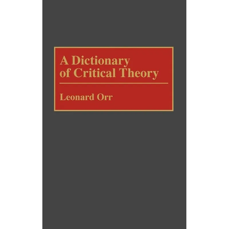 A Dictionary of Critical Theory