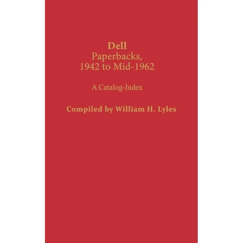 Dell Paperbacks, 1942 to Mid-1962
