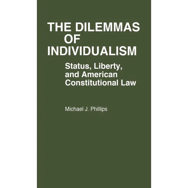 The Dilemmas of Individualism