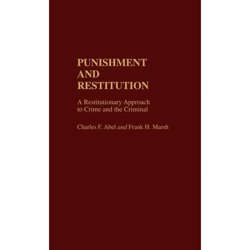 Punishment and Restitution
