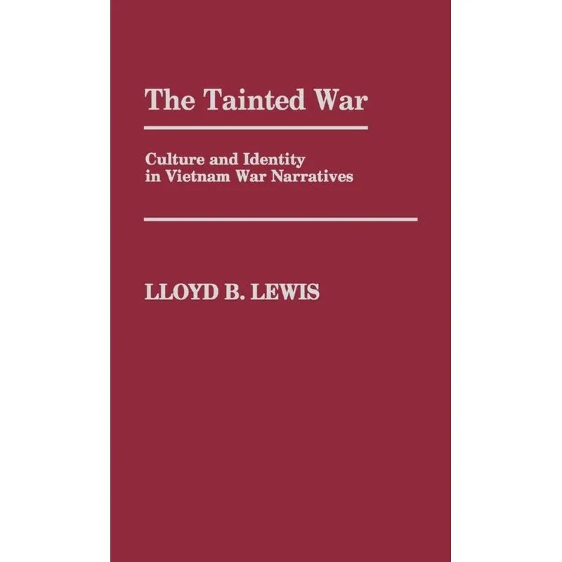 The Tainted War