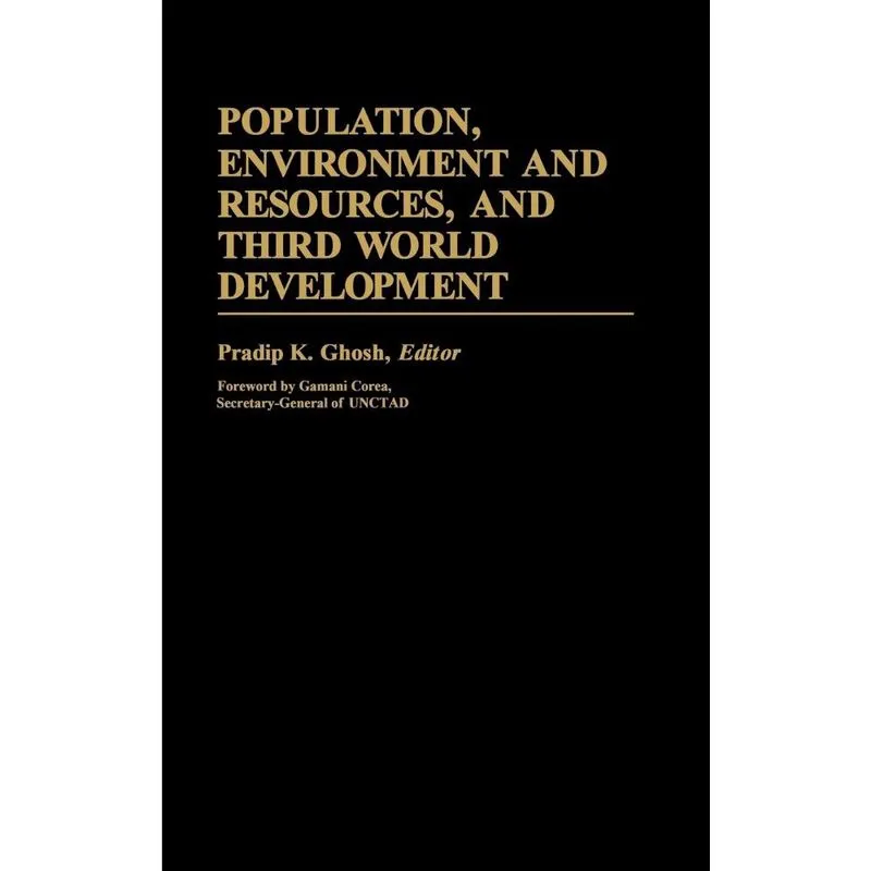 Population, Environment and Resources, and Third World Development