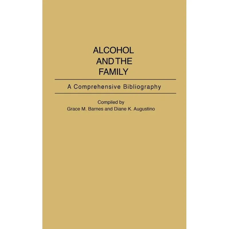 Alcohol and the Family