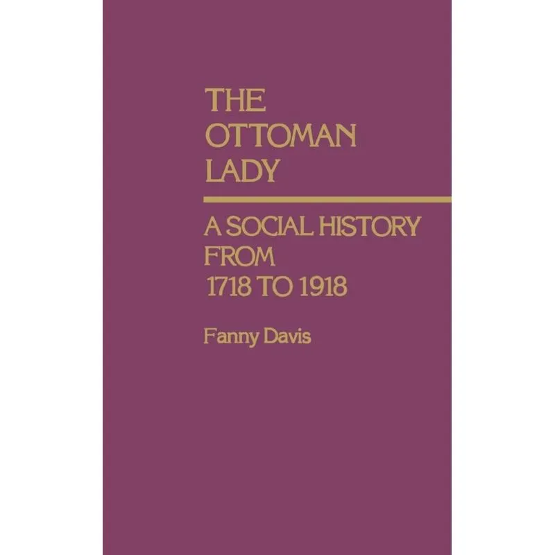 The Ottoman Lady