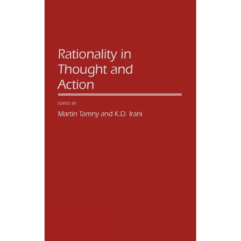 Rationality in Thought and Action