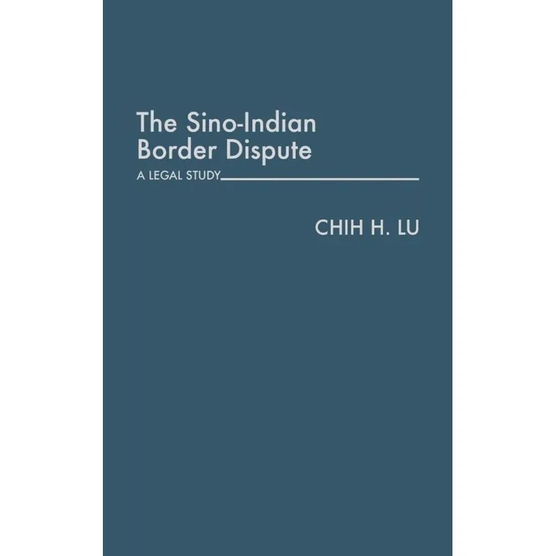 The Sino-Indian Border Dispute