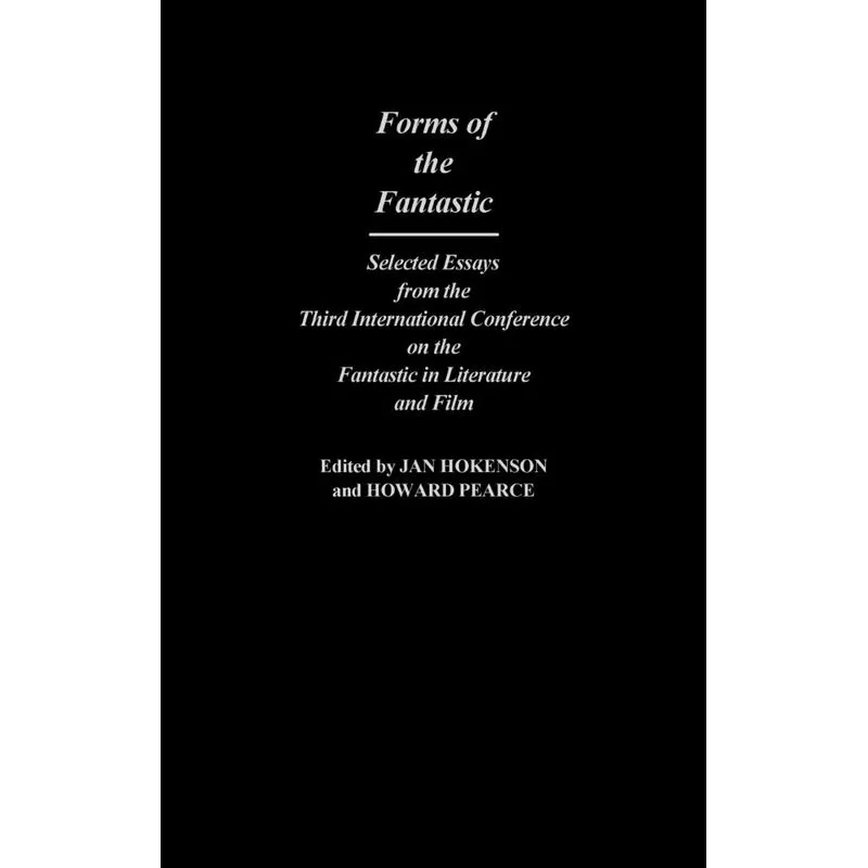 Forms of the Fantastic