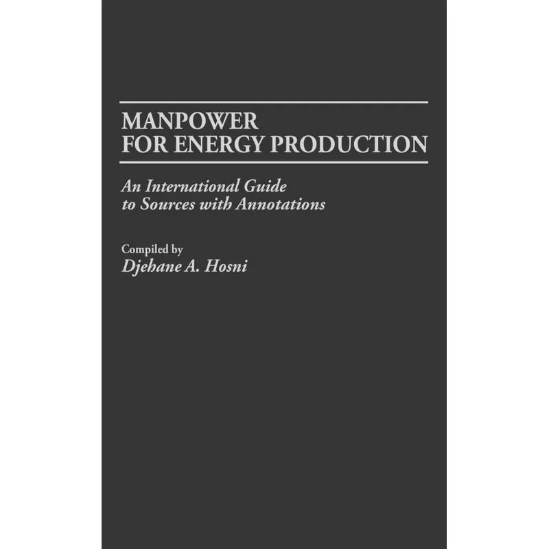 Manpower for Energy Production