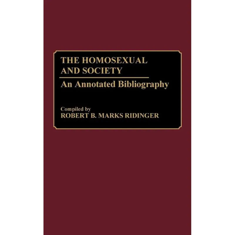 The Homosexual and Society