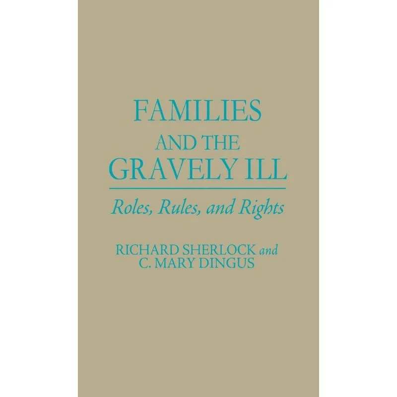 Families and the Gravely Ill