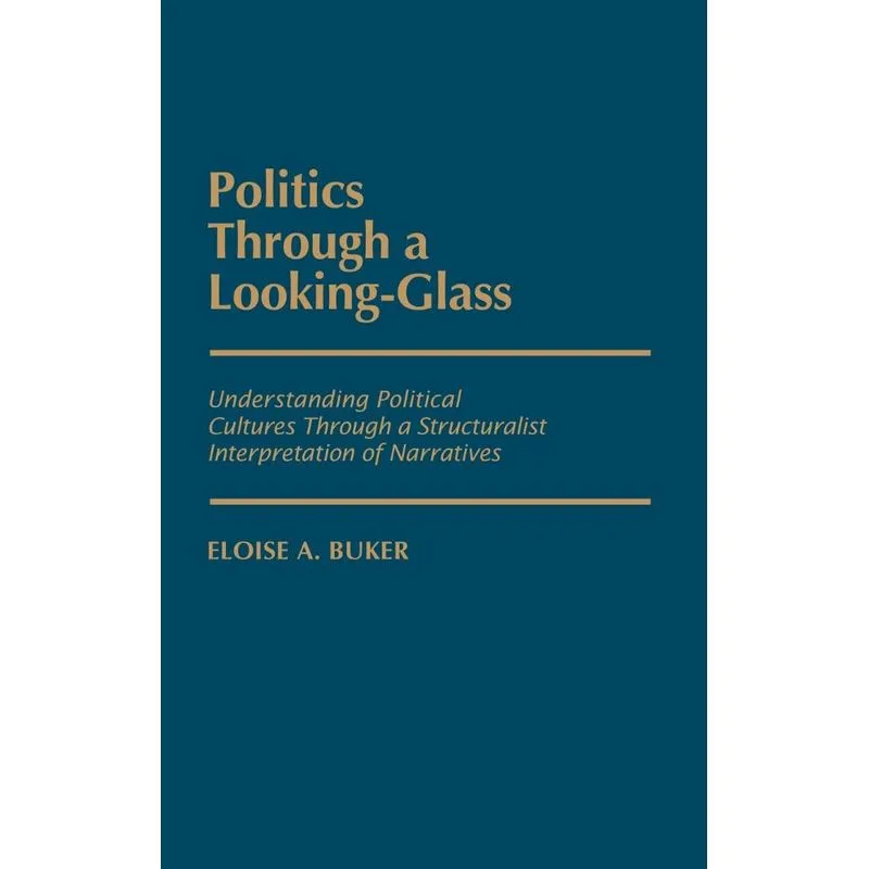 Politics Through a Looking-Glass