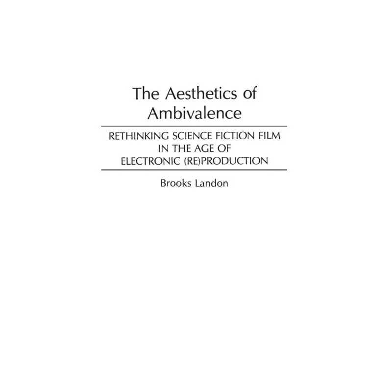 The Aesthetics of Ambivalence