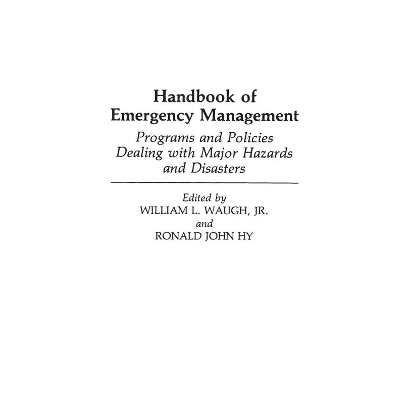Handbook of Emergency Management