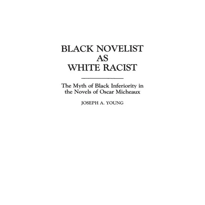 Black Novelist as White Racist