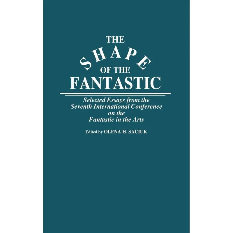 The Shape of the Fantastic