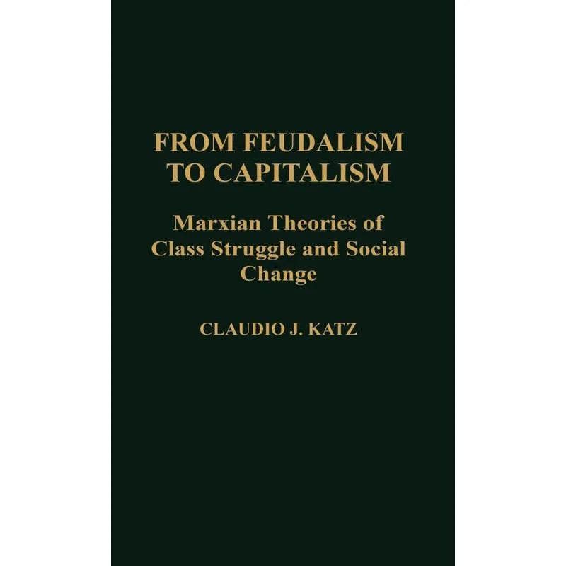 From Feudalism to Capitalism