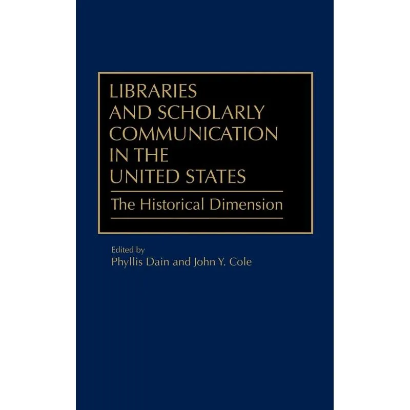 Libraries and Scholarly Communication in the United States