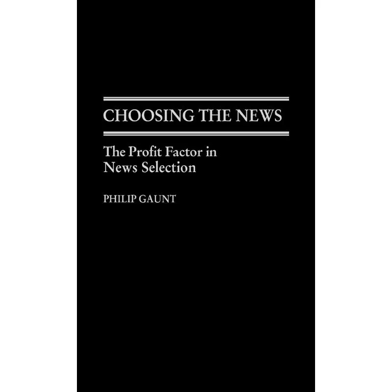 Choosing the News
