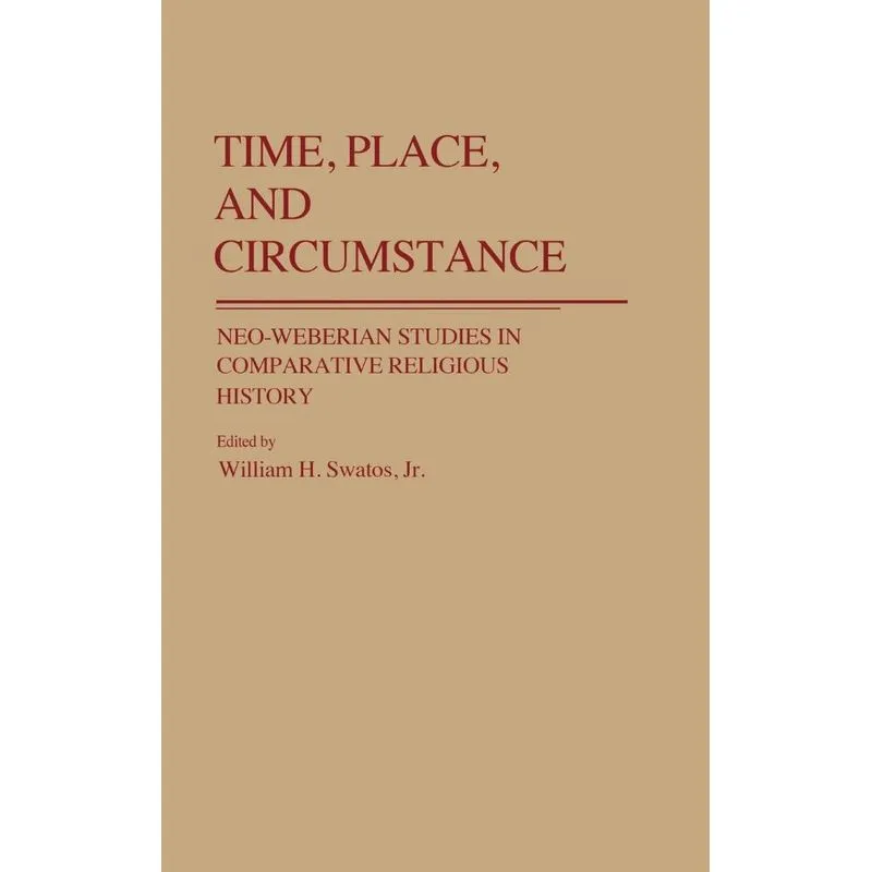 Time, Place, and Circumstance