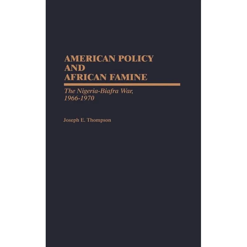 American Policy and African Famine