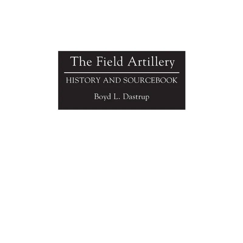 The Field Artillery