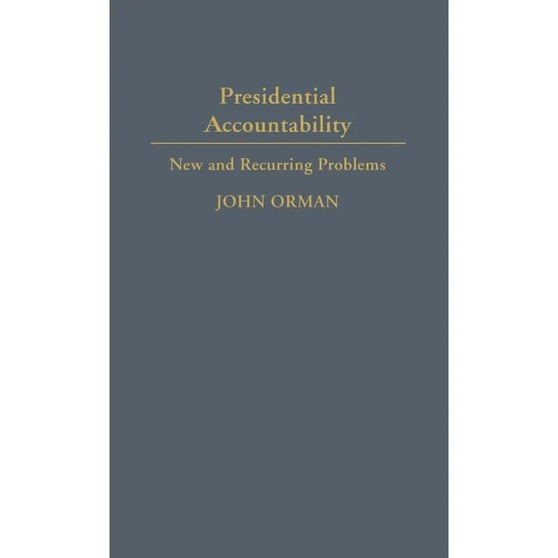 Presidential Accountability