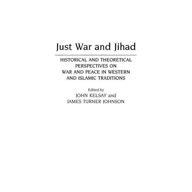 Just War and Jihad