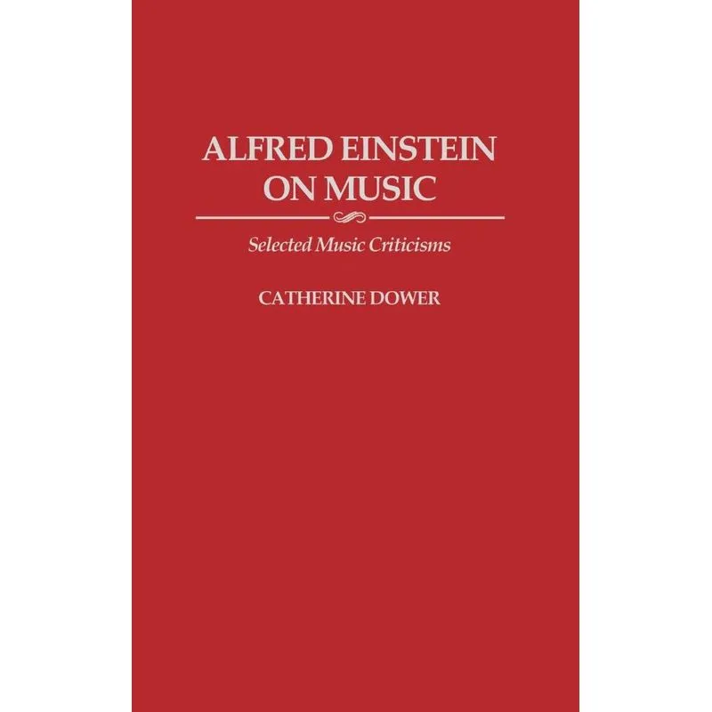 Alfred Einstein on Music