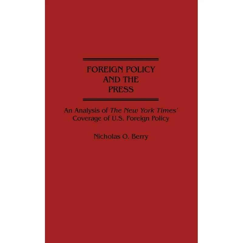 Foreign Policy and the Press
