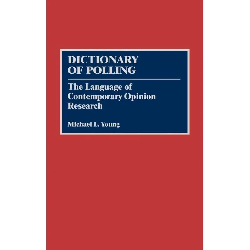 Dictionary of Polling