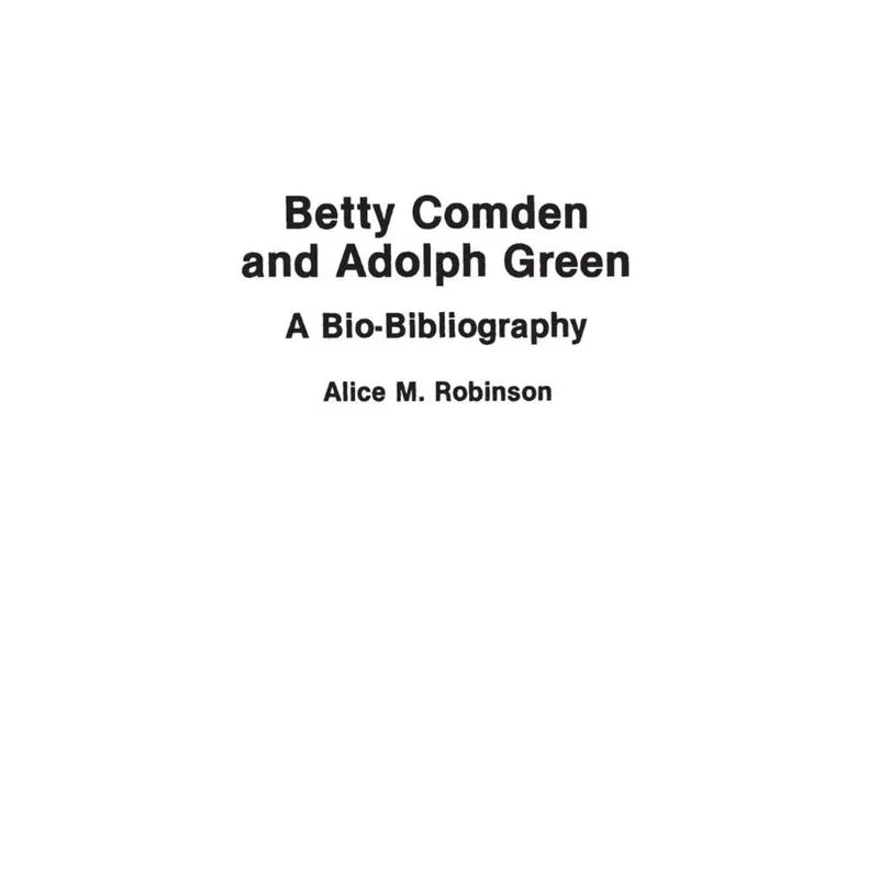 Betty Comden and Adolph Green