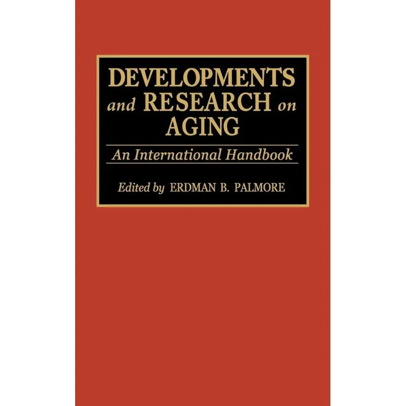 Developments and Research on Aging