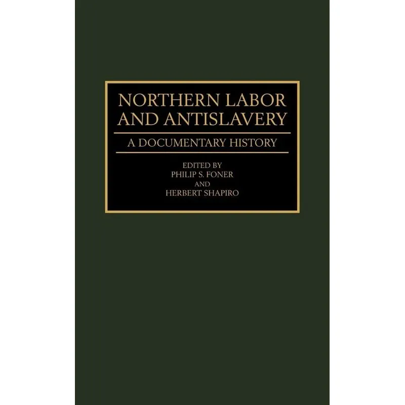 Northern Labor and Antislavery
