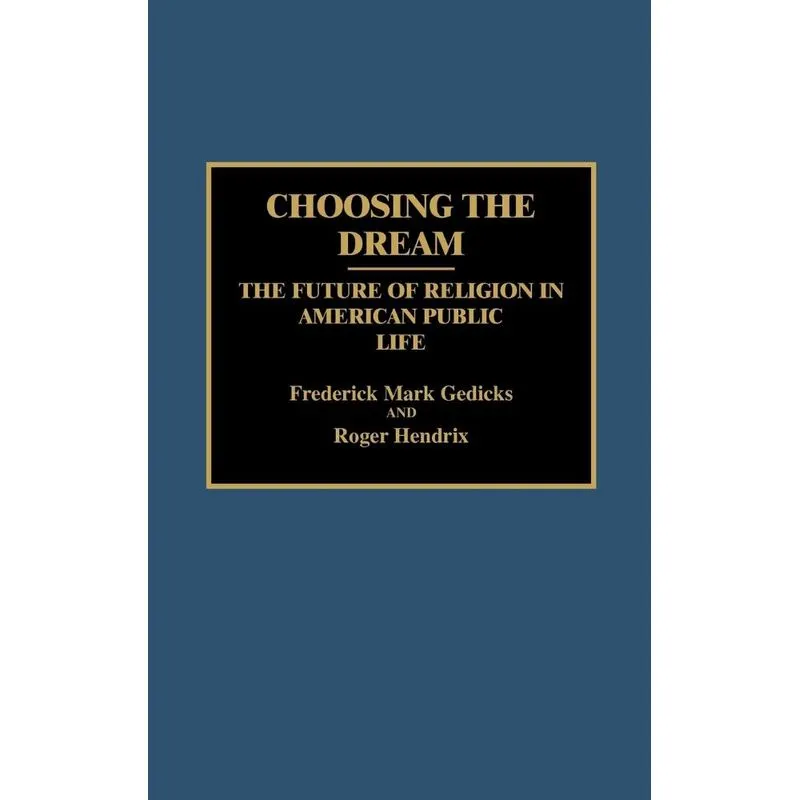 Choosing the Dream