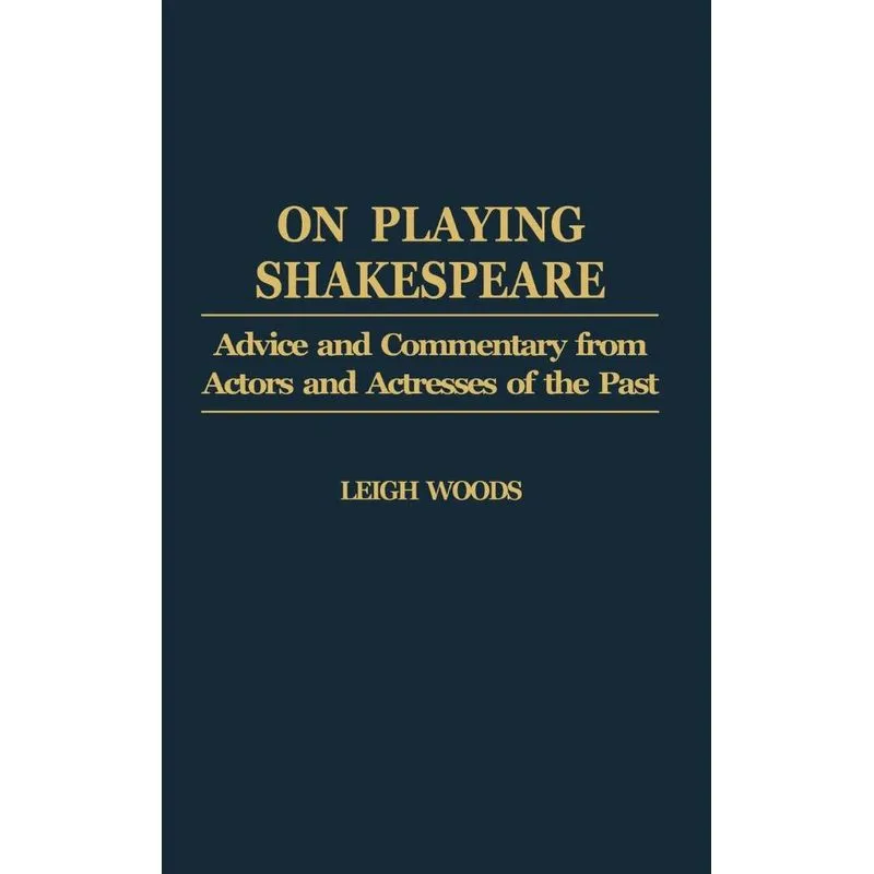 On Playing Shakespeare