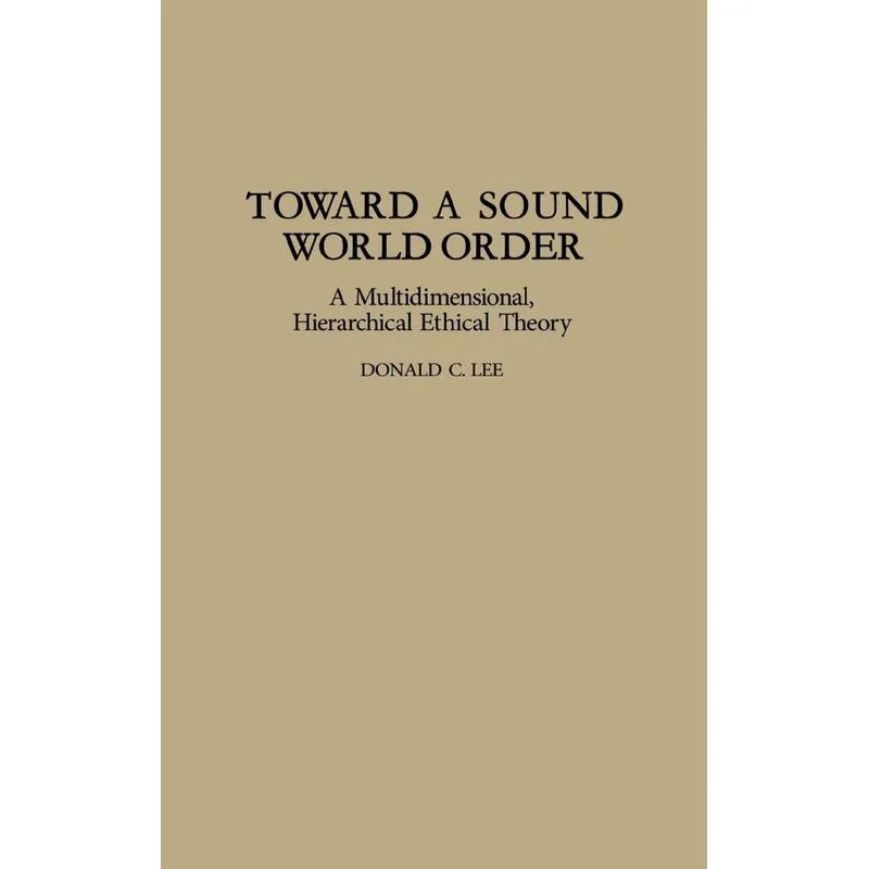 Toward a Sound World Order