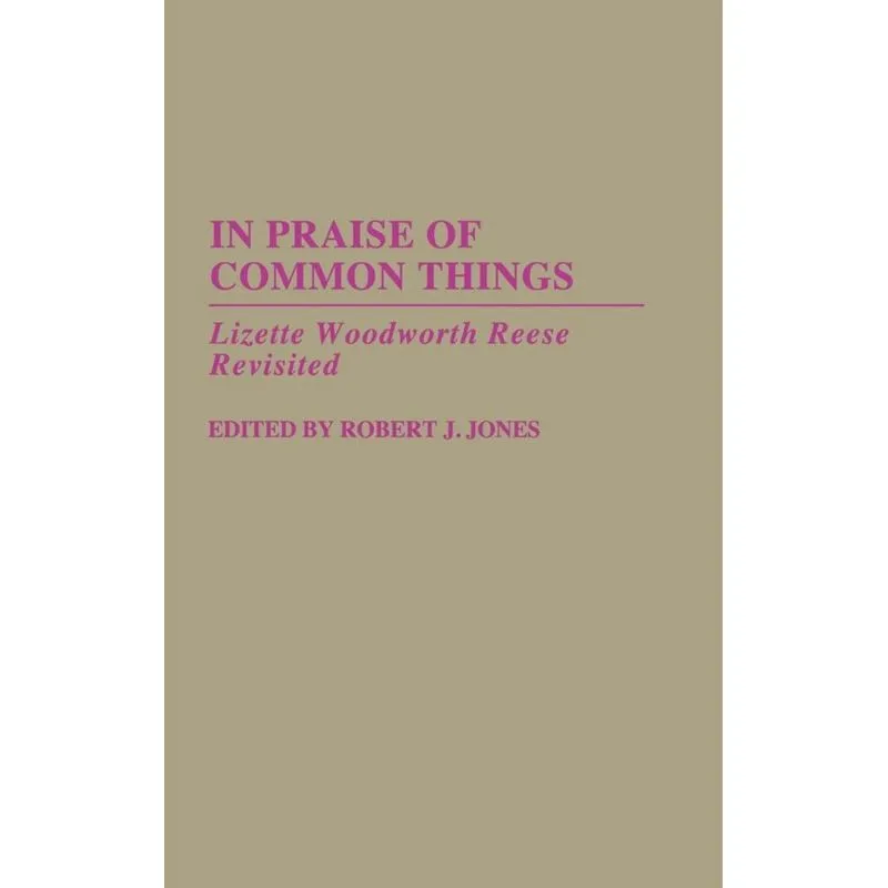 In Praise of Common Things