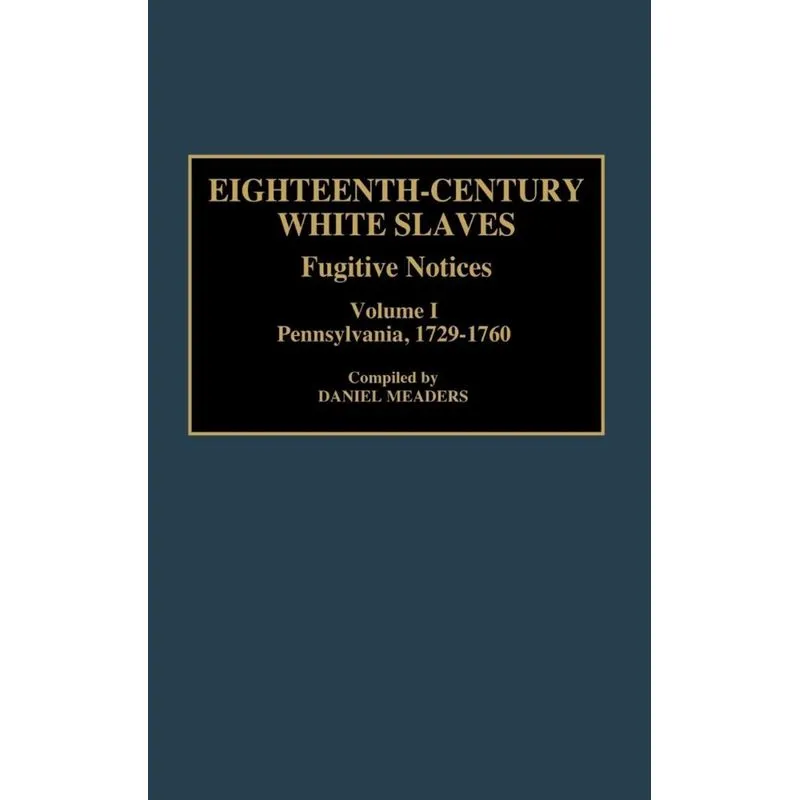 Eighteenth-Century White Slaves
