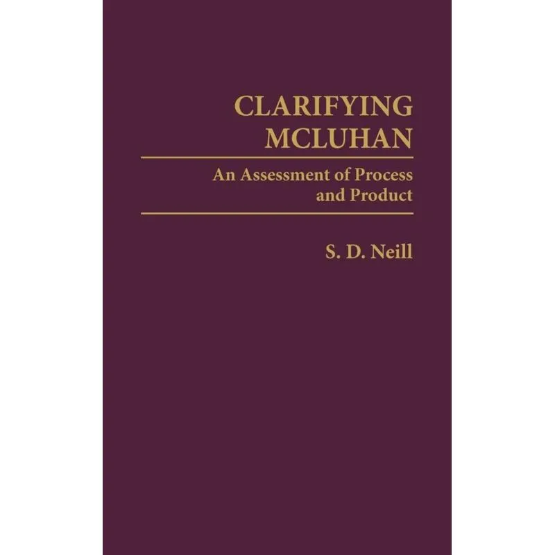 Clarifying McLuhan