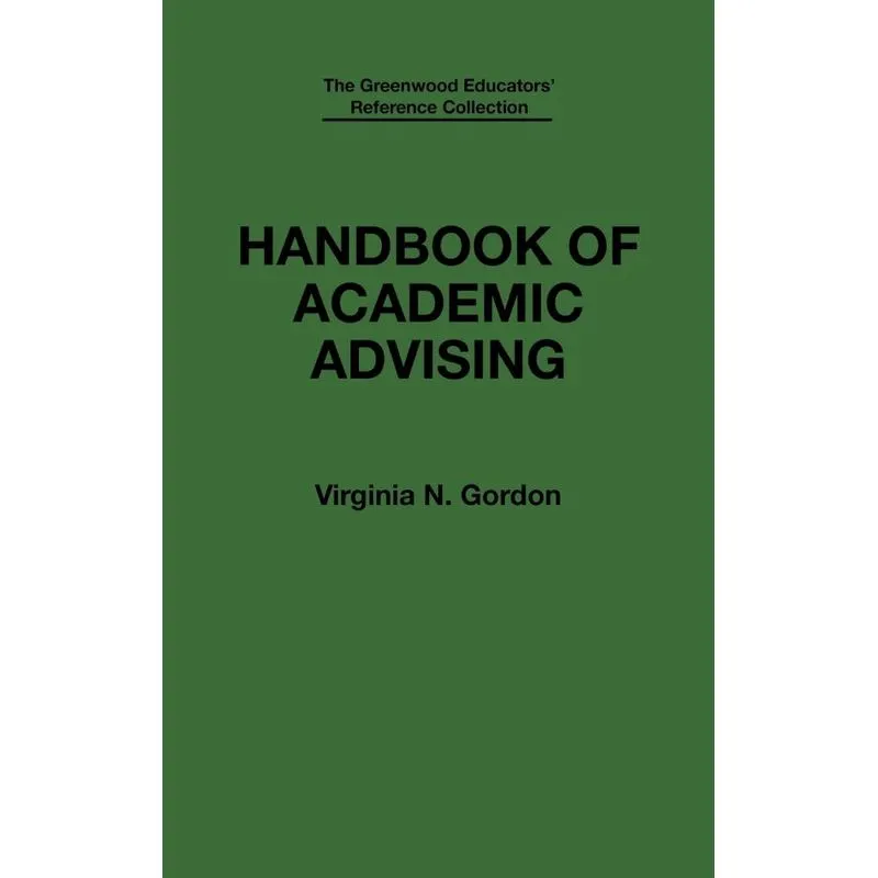 Handbook of Academic Advising