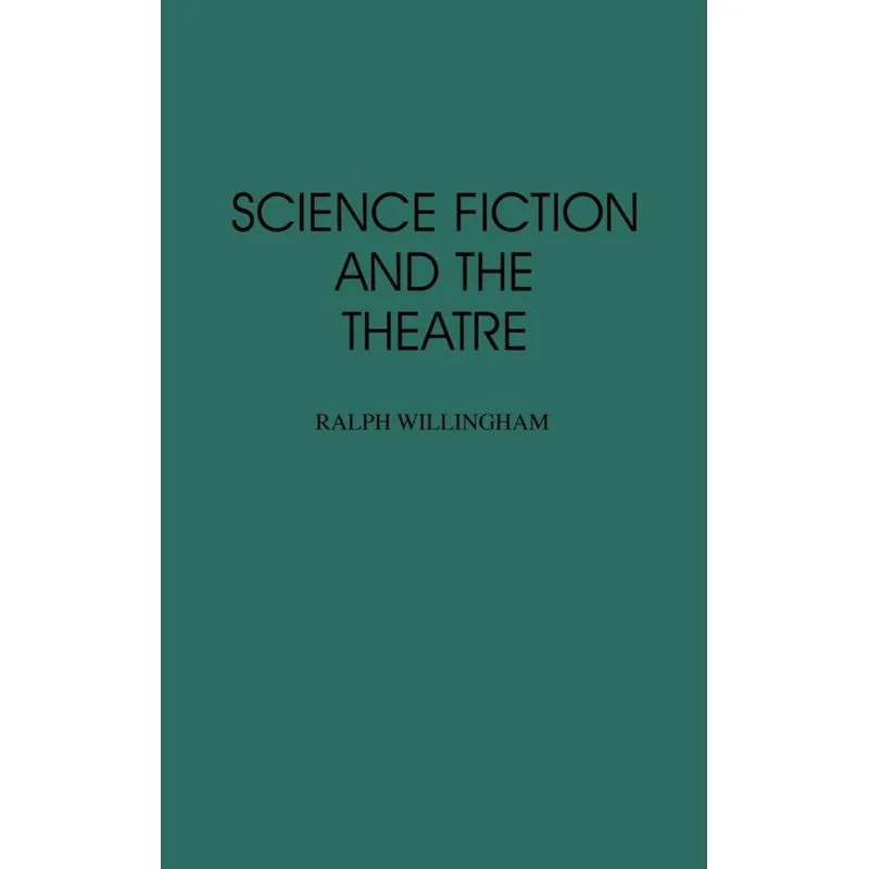 Science Fiction and the Theatre