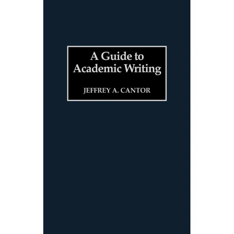 A Guide to Academic Writing
