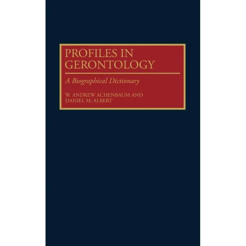Profiles in Gerontology