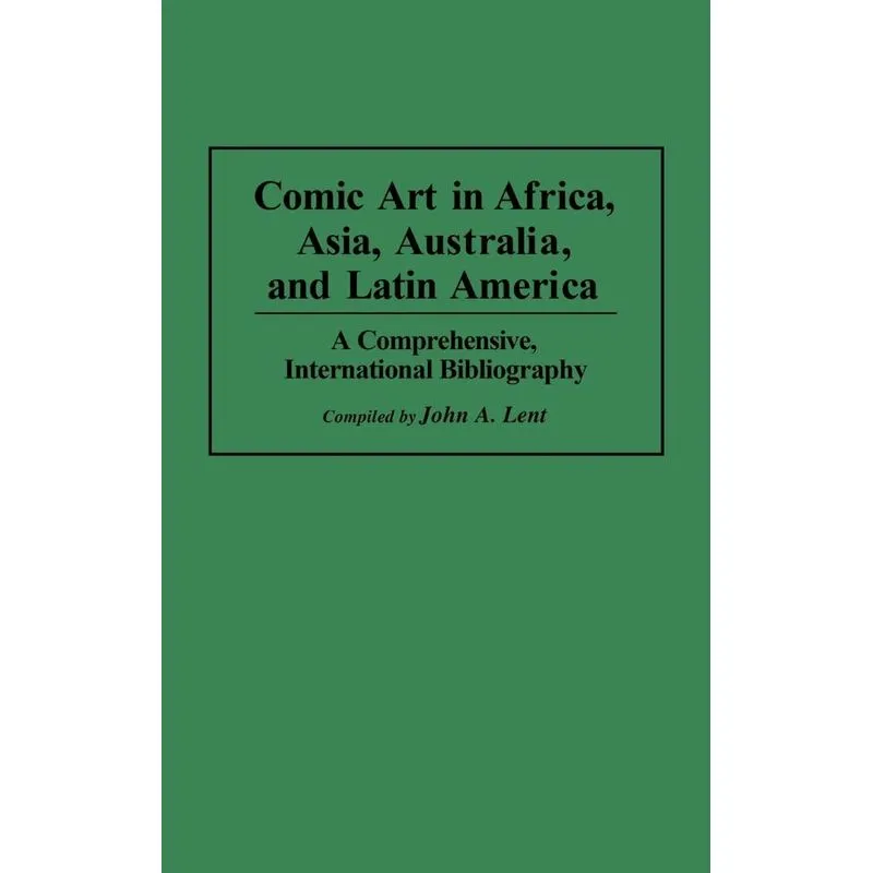 Comic Art in Africa, Asia, Australia, and Latin America