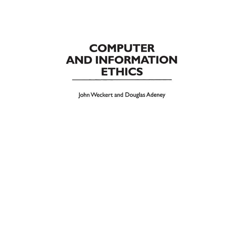 Computer and Information Ethics