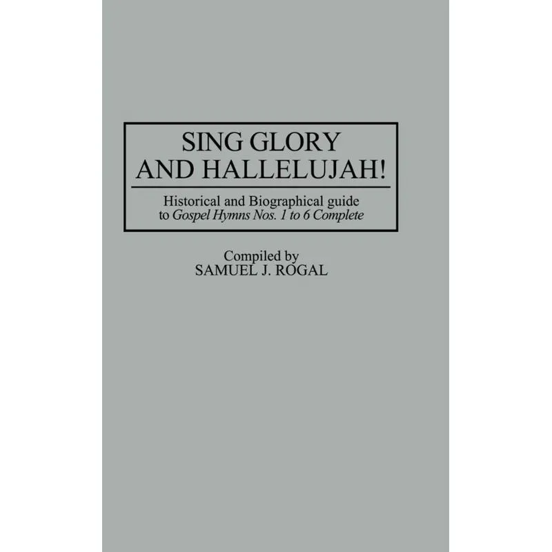 Sing Glory and Hallelujah!