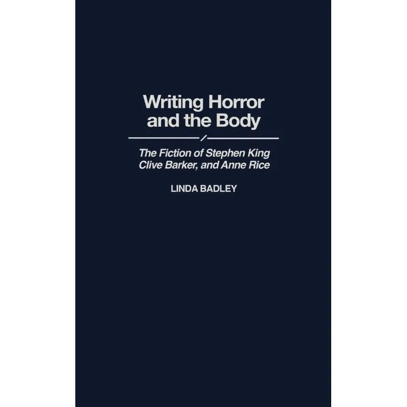 Writing Horror and the Body