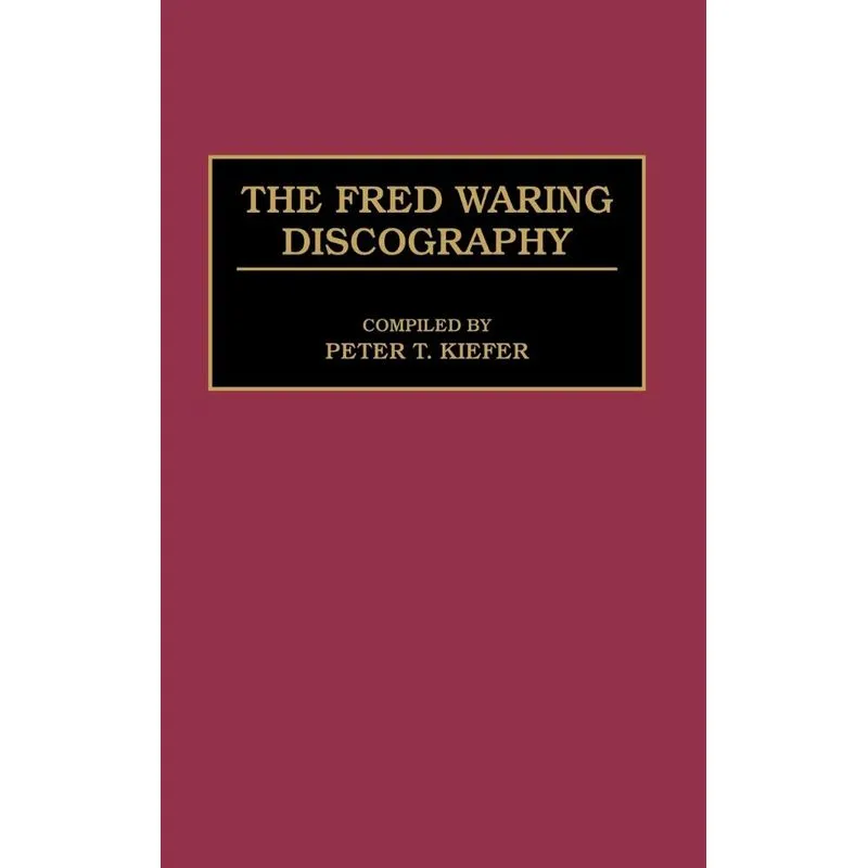 The Fred Waring Discography