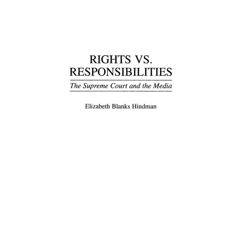 Rights vs. Responsibilities